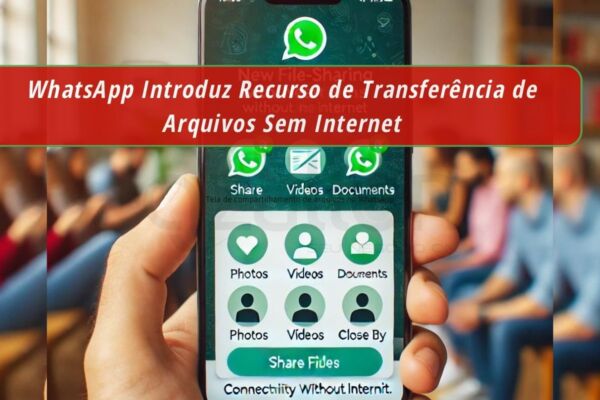 Interface do WhatsApp exibindo a nova funcionalidade de transferência de arquivos. A tela mostra opções para compartilhar fotos, vídeos e documentos com pessoas próximas sem a necessidade de internet, destacando a conectividade offline. Palavras-chave: WhatsApp, transferência de arquivos, sem internet, Pessoas Próximas, criptografia de ponta-a-ponta, compartilhar arquivos offline.